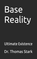 Base Reality