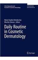 Daily Routine in Cosmetic Dermatology