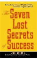 The Seven Lost Secrets Of Success