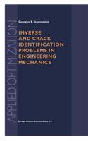 Inverse and Crack Identification Problems in Engineering Mechanics