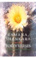 Ramana, Sankara and the Forty Verses: The Essential Teachings of Advaita