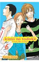 Kimi ni Todoke: From Me to You, Vol. 6