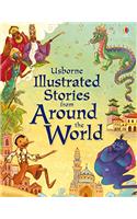 Usborne Illustrated Stories from Around the World