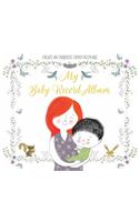 My Baby Record Album