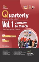 Quarterly Current Affairs 2023 Vol. 1 -January to March for Competitive Exams 7th 4 color Edition| General Knowledge with PYQs|UPSC, State PSC, CUET, SSC, Bank PO/ Clerk, BBA, MBA, RRB