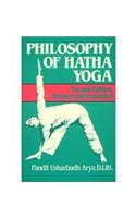 The Philosophy of Hatha Yoga