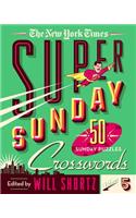 New York Times Super Sunday Crosswords Volume 5