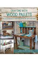 Crafting with Wood Pallets