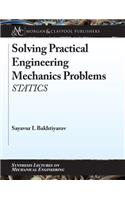 Solving Practical Engineering Mechanics Problems