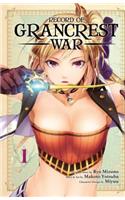 Record of Grancrest War, Vol. 1