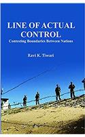 Line of Actual Control : Contesting Boundaries Between Nations