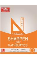 Sharpen your Mathematics Class IX Term 2