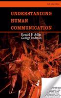 Understanding Human Communication,Indian 10E