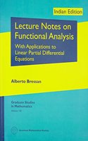 Lecture Notes on Functional Analysis: With Applications to Linear Partial Differential Equations, PB....Alberto Bressan