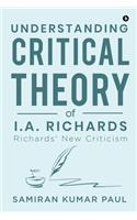 Understanding Critical Theory of I.A. Richards