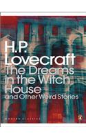 The Dreams in the Witch House and Other Weird Stories