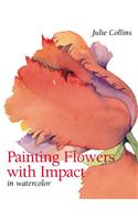 Painting Flowers with Impact