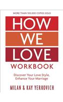 How We Love Workbook, Expanded Edition