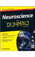 Neuroscience for Dummies