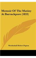 Memoir Of The Mutiny At Barrackpore (1833)