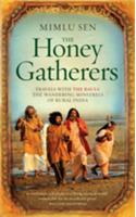 Honey Gatherers