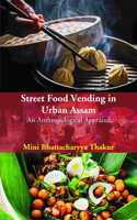 Street Food Vending In Urban Assam [Hardcover]