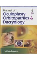 Manual of Oculoplasty, Orbitopathies & Dacryology