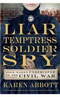 Liar, Temptress, Soldier, Spy