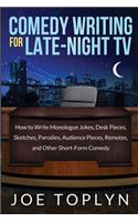 Comedy Writing for Late-Night TV