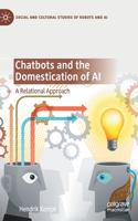 Chatbots and the Domestication of AI