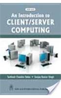 An Introduction to Client/Server Computing