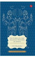 Lectures on the Ancient History of India