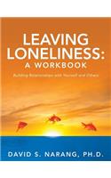 Leaving Loneliness