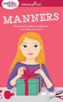 Smart Girl's Guide: Manners