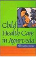 Child Health Care In Ayurveda