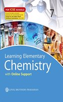 Learning Elementary Chemistry with Online Support for ICSE Schools 7