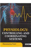 Physiology: Controlling & Coordinating Systems