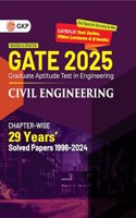 GKP GATE 2025 : Civil Engineering - 29 Years' Chapter-wise Solved Papers (1996-2024)