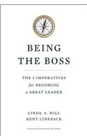 Being the Boss: The 3 Imperatives for Becoming a Great Leader