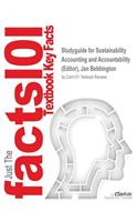 Studyguide for Sustainability Accounting and Accountability by (Editor), Jan Bebbington, ISBN 9780415695589