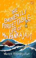 The Eminently Forgettable Life Of Mrs Pankajam