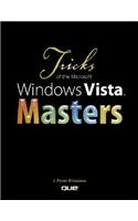 Tricks of the Microsoft Windows Vista Masters