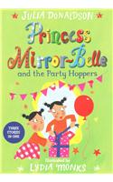 Princess Mirror-Belle and the Party Hoppers