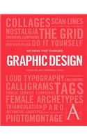 100 Ideas That Changed Graphic Design