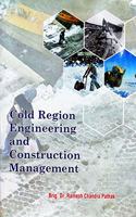 Cold Region Engineering and Construction Management