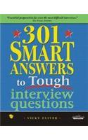 301 Smart Answers To Tough Interview Questions