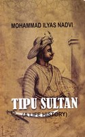 Tipu Sultan (A Life History