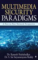 Multimedia Security Paradigms