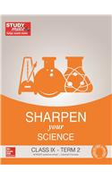 Sharpen your Science Class IX Term 2