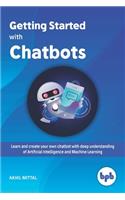 Getting Started with Chatbots